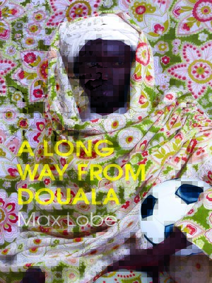 cover image of A Long Way from Douala